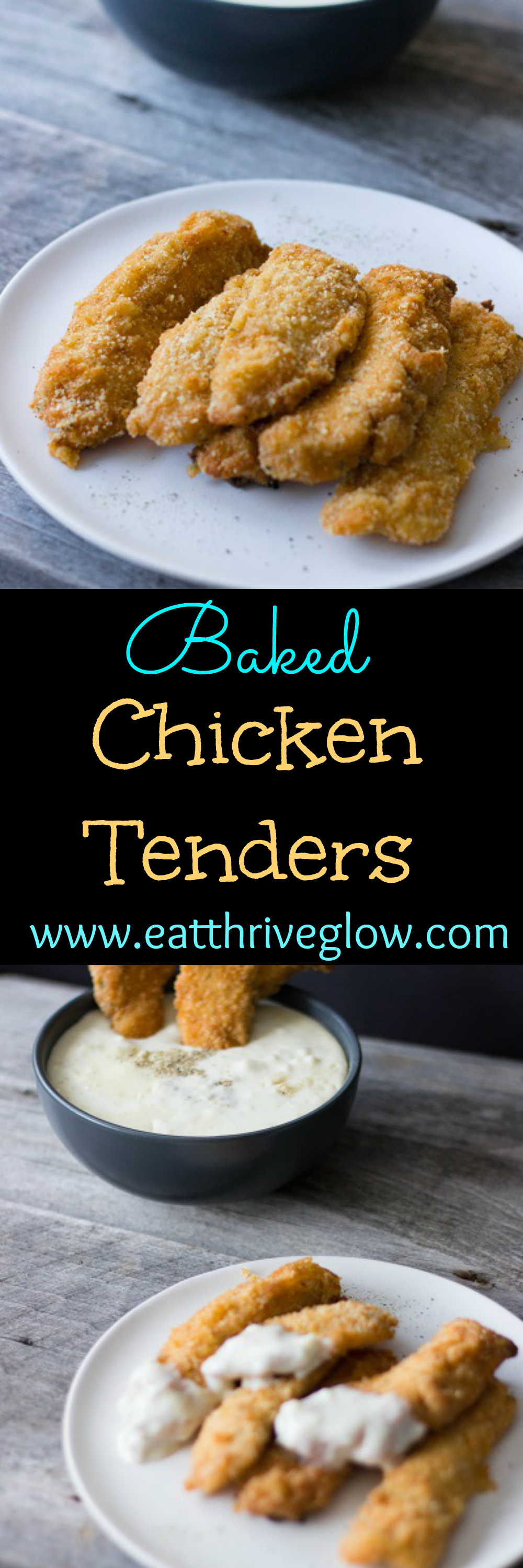 Baked Chicken Tenders - Eat Thrive Glow