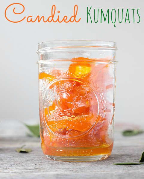 Candied Kumquats - Eat Thrive Glow
