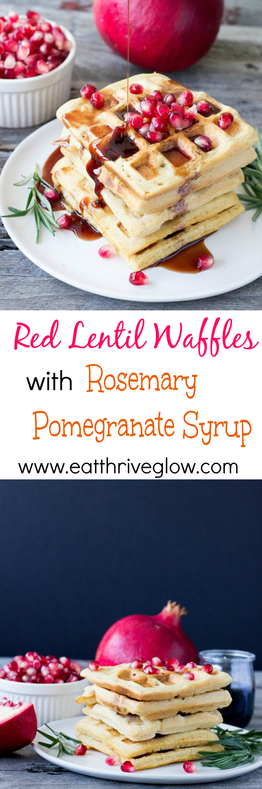 Red Lentil Waffles with Rosemary Pomegranate Syrup - Eat Thrive Glow